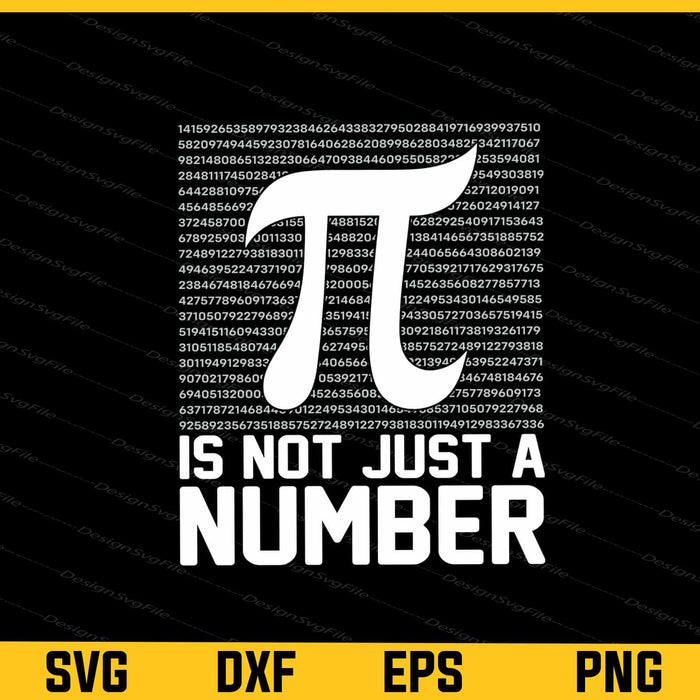 Pi Is Not Just A Number Svg Cutting Printable File  - Premium Cutting Files in SVG, PNG & EPS Formats - Premium SVG Cutting Files for Crafts