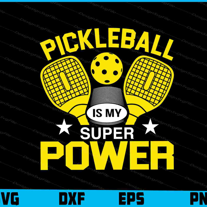 Pickleball Is My Super Power