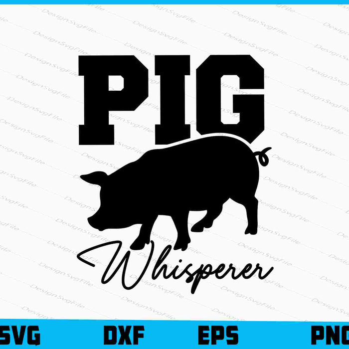 Pig Whisperer Farmer SVG