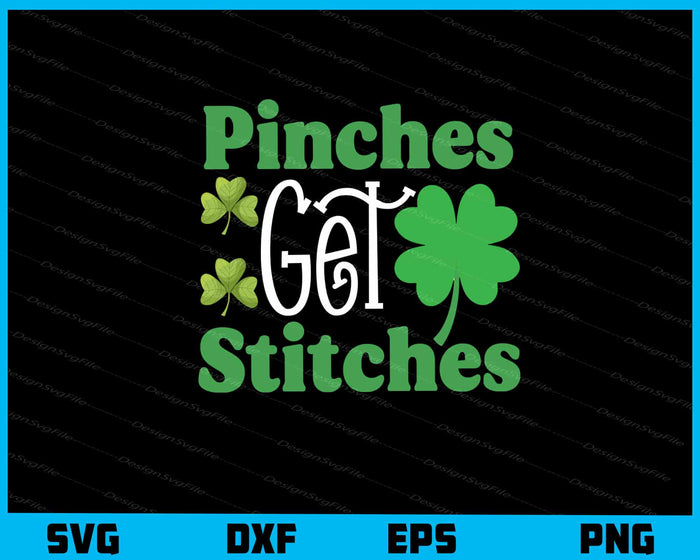 Pinches Get Stitches Svg Cutting Printable File  - Premium Cutting Files in SVG, PNG & EPS Formats - Premium SVG Cutting Files for Crafts