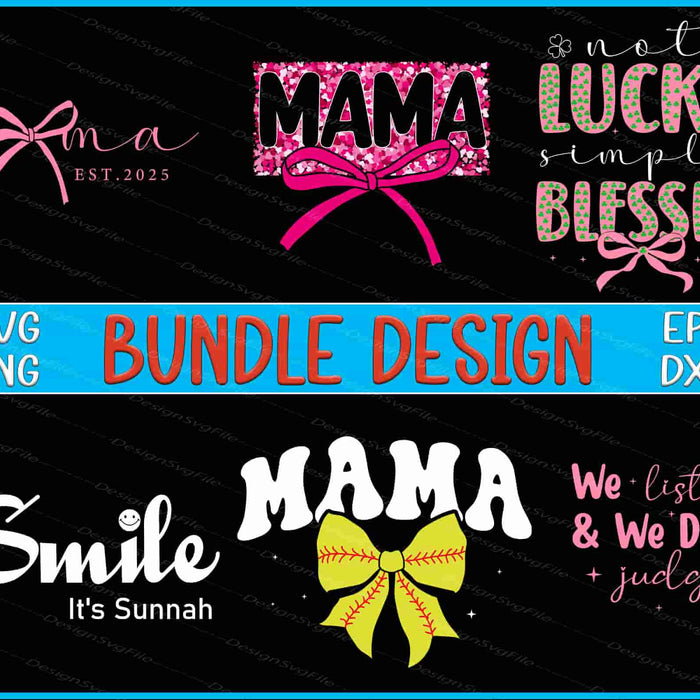Collection of SVG designs including 'MAMA', 'not LUCKY simply BLESSED', and other phrases on a black background.