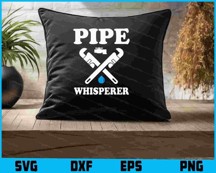 Pipe Whisperer Plumber SVG