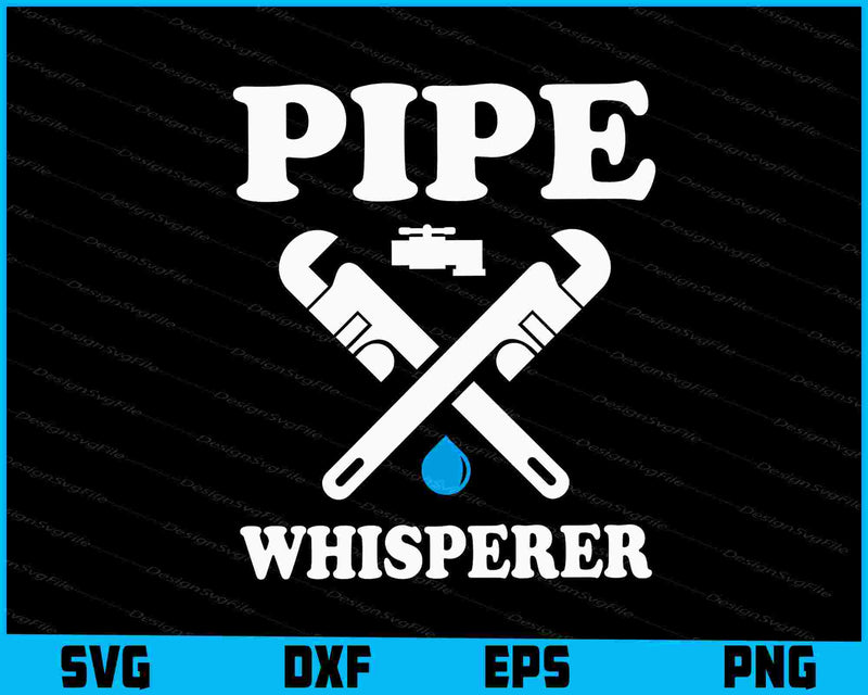 Pipe Whisperer Plumber SVG