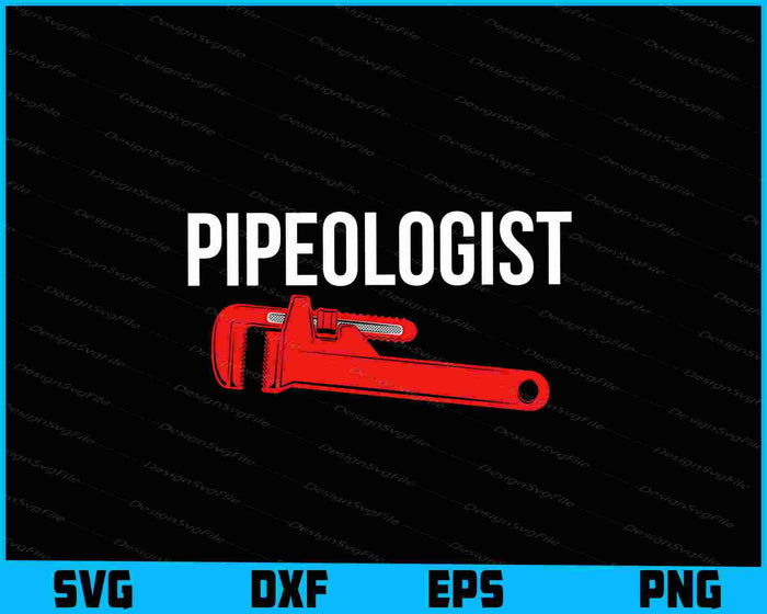 Pipeologist Plumber SVG