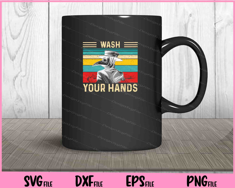 Plague Doctor Wash Your Hands mug