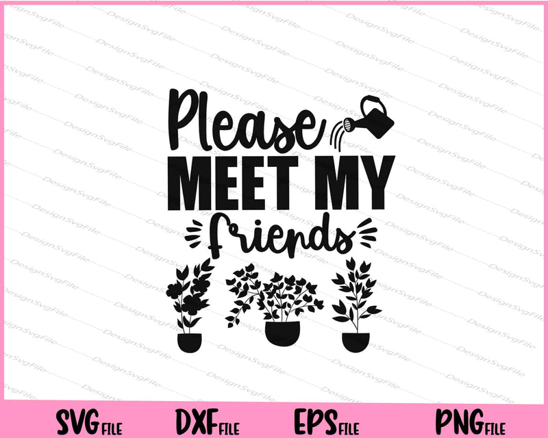 Please Meet My Friends Svg Cutting Printable Files  - Premium Cutting Files in SVG, PNG & EPS Formats - Premium SVG Cutting Files for Crafts
