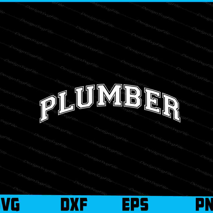 Plumber SVG, Plumbing Shirt
