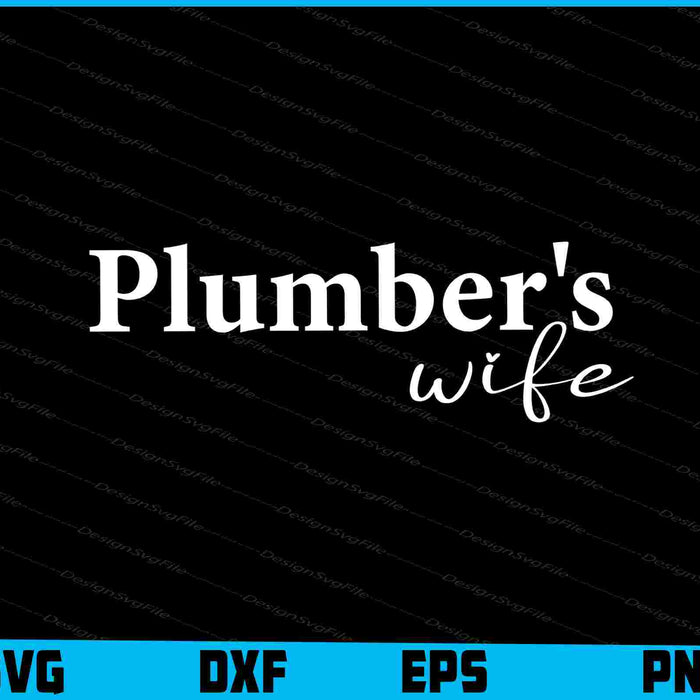 Plumber's Wife SVG