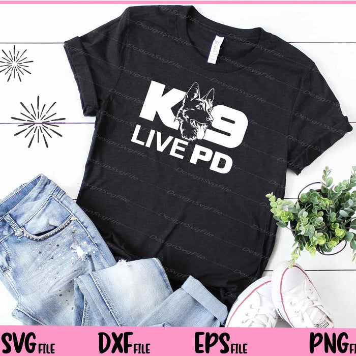 Police Dog - German Shepherd - Live PD - K9 Svg Cutting Printable File  - Premium Cutting Files in SVG, PNG & EPS Formats - Premium SVG Cutting Files for Crafts