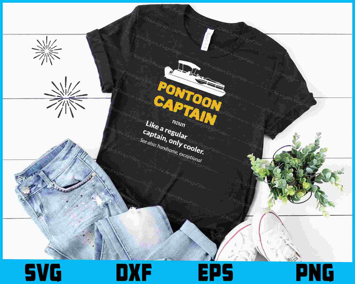 Pontoon Captain Definition - Funny Boat Pontooning Boating SVG