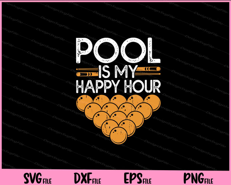 Pool Is My Happy Hour svg