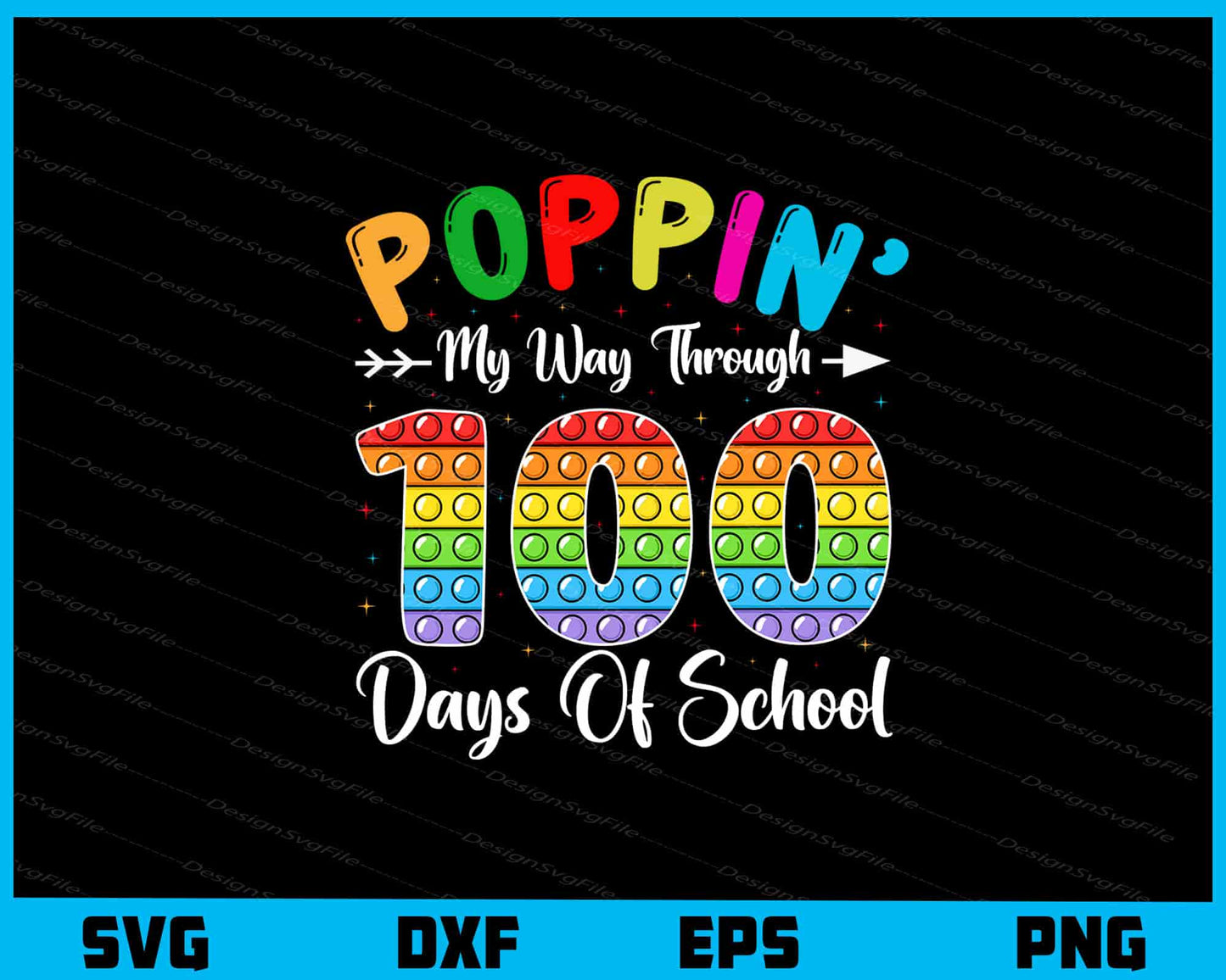 Poppin 100 Days of School Svg Cutting Printable File  - Premium Cutting Files in SVG, PNG & EPS Formats - Premium SVG Cutting Files for Crafts