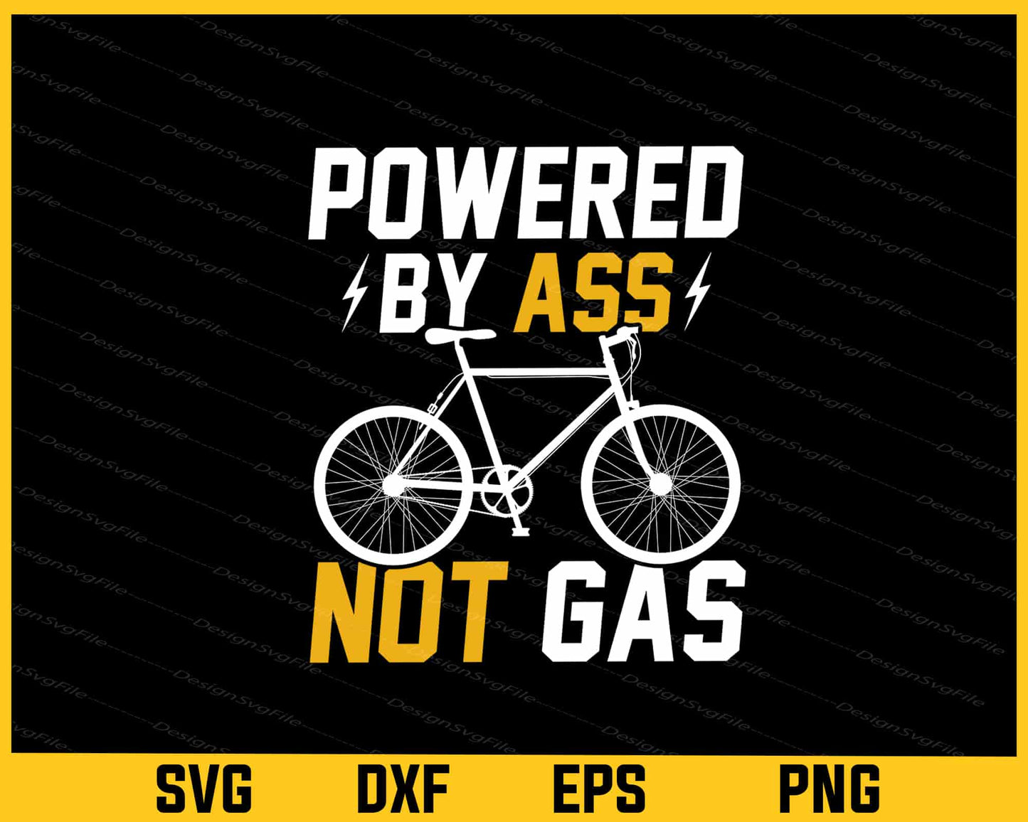 Powered By Ass Not Gas Cycling Lover Svg Cutting Printable File  - Premium Cutting Files in SVG, PNG & EPS Formats - Premium SVG Cutting Files for Crafts