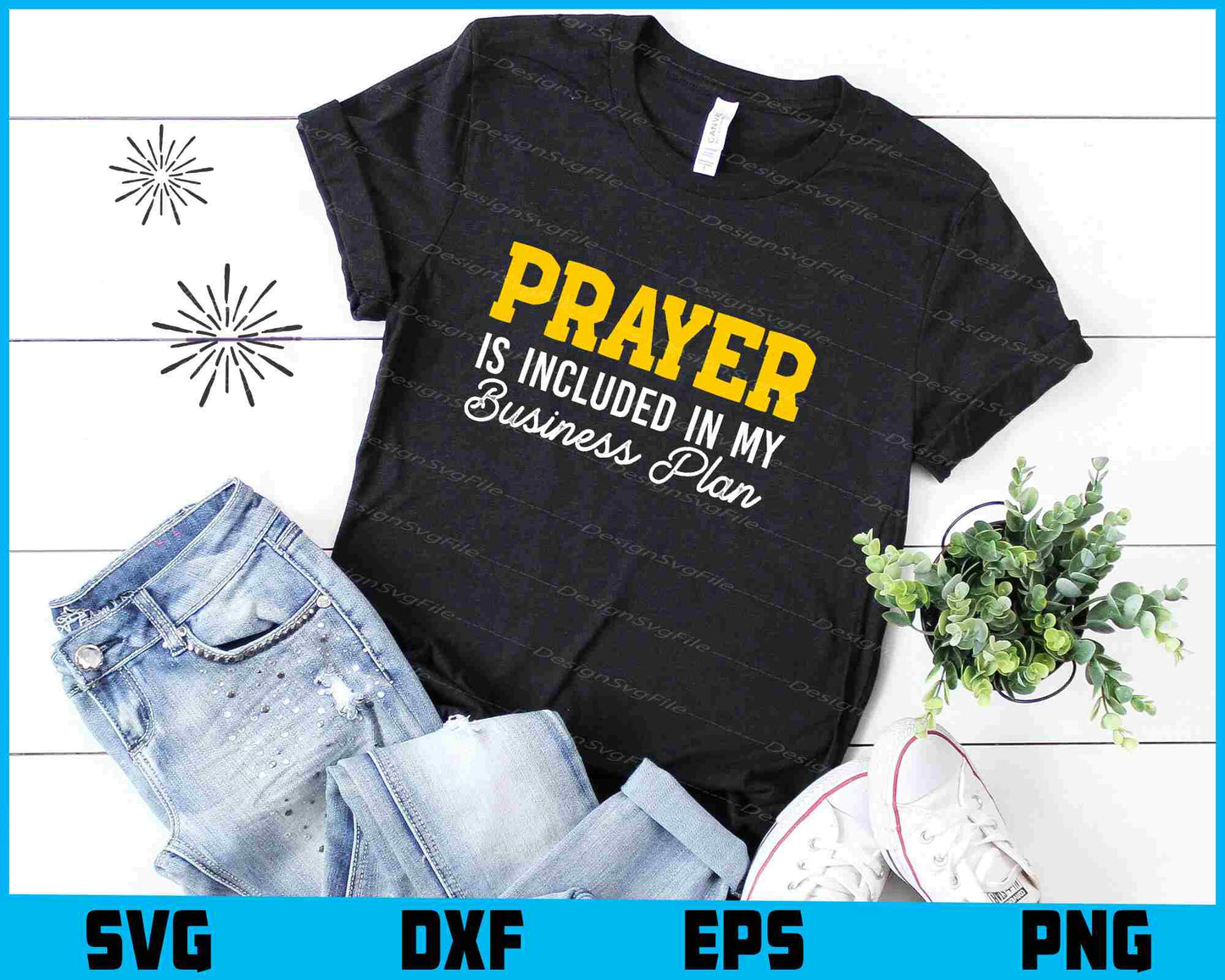 Prayer Is Included In My Business Plan SVG