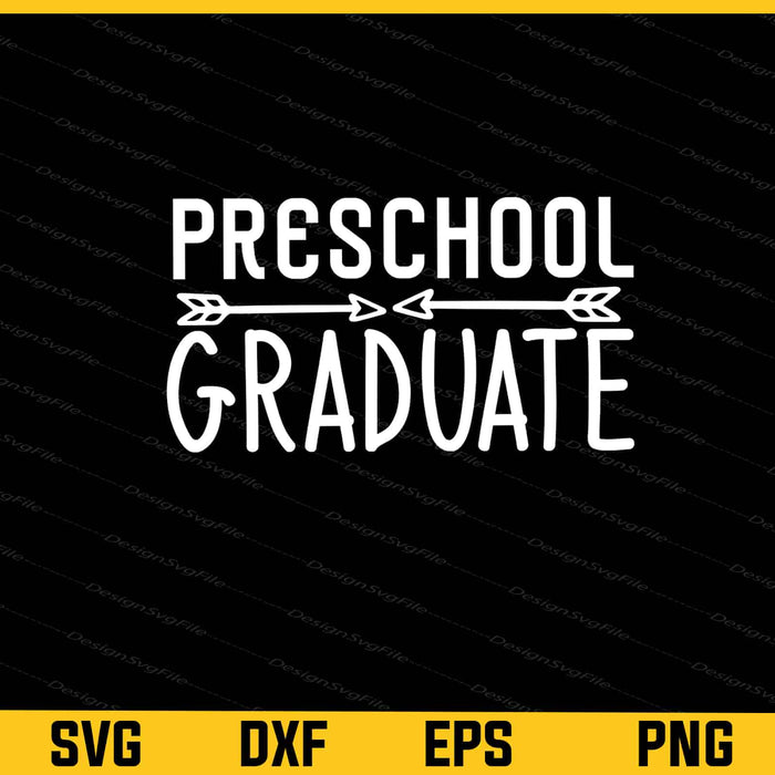 Preschool Graduate Svg Cutting Printable File  - Premium Cutting Files in SVG, PNG & EPS Formats - Premium SVG Cutting Files for Crafts