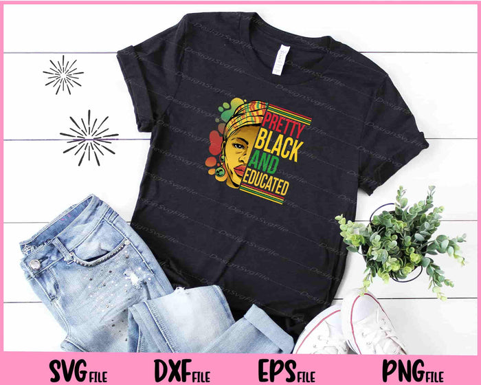 Pretty Black And Educated Women Svg Cutting Printable Files  - Premium Cutting Files in SVG, PNG & EPS Formats - Premium SVG Cutting Files for Crafts