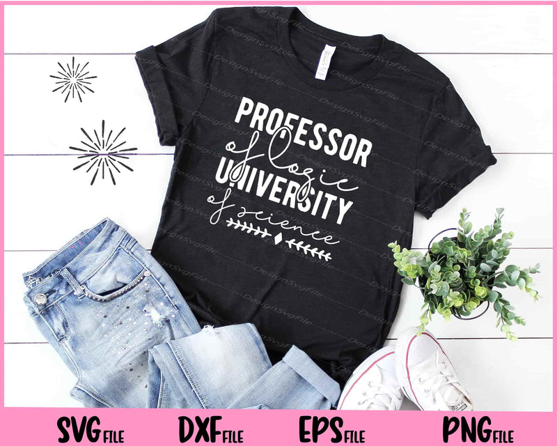 Professor Of Logic University Of Science Svg Cutting Printable Files  - Premium Cutting Files in SVG, PNG & EPS Formats - Premium SVG Cutting Files for Crafts