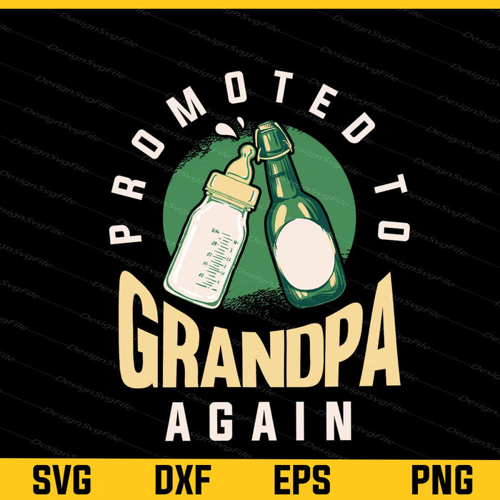 Promoted To Grandpa Beer And Milk Drinks Svg Cutting Printable File  - Premium Cutting Files in SVG, PNG & EPS Formats - Premium SVG Cutting Files for Crafts