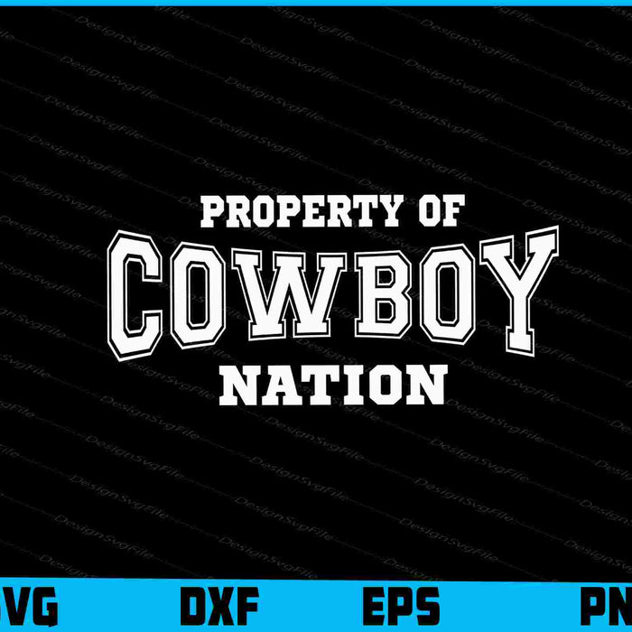 Property Of Cowboy Nation SVG