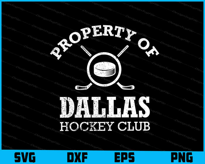 Property Of Dallas Hockey Hometown Pride Gameday Fandom SVG