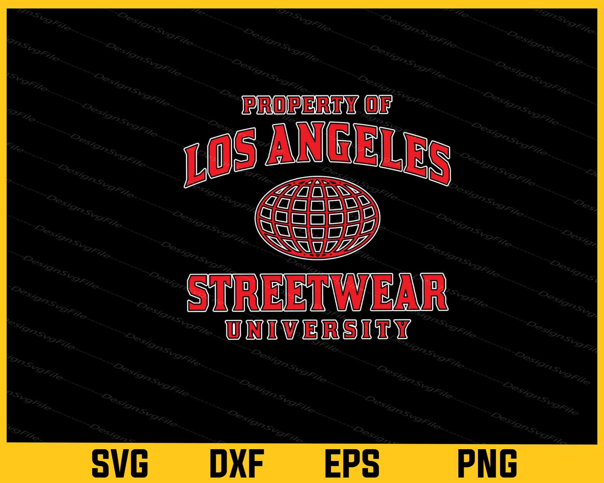 Property Of Los Angeles Streetwear University Svg Cutting Printable File  - Premium Cutting Files in SVG, PNG & EPS Formats - Premium SVG Cutting Files for Crafts