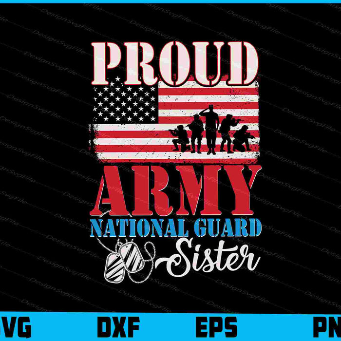 Proud Army National Guard Sister SVG