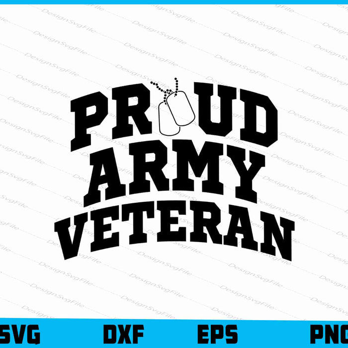 Proud Army Veteran, Memorial Day SVG
