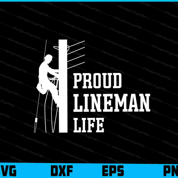Proud Lineman Life SVG