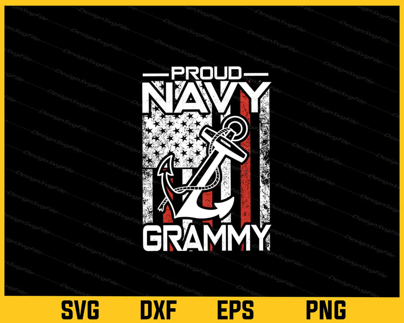 Proud Navy Grammy Svg Cutting Printable File  - Premium Cutting Files in SVG, PNG & EPS Formats - Premium SVG Cutting Files for Crafts