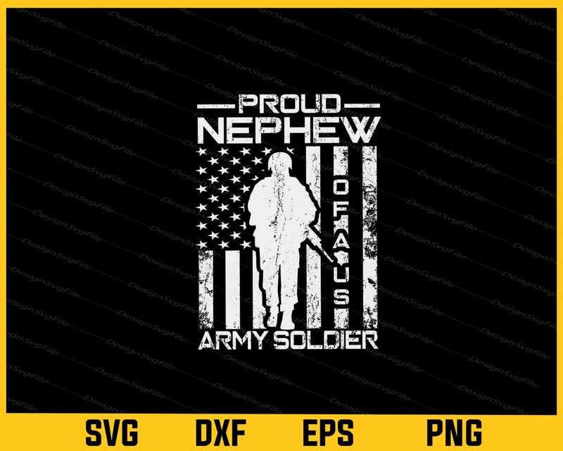 Proud Nephew of a US Army Soldier svg