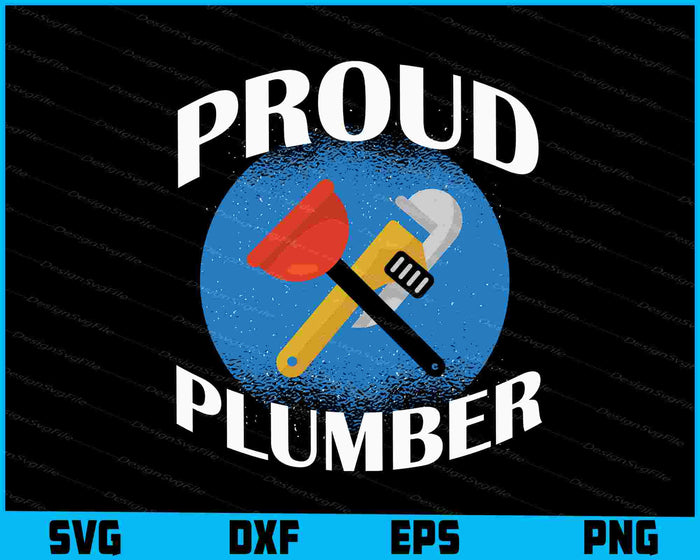 Proud Plumber SVG