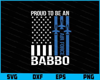 Proud To Be An Air Force Babbo SVG, American Flag Shirt