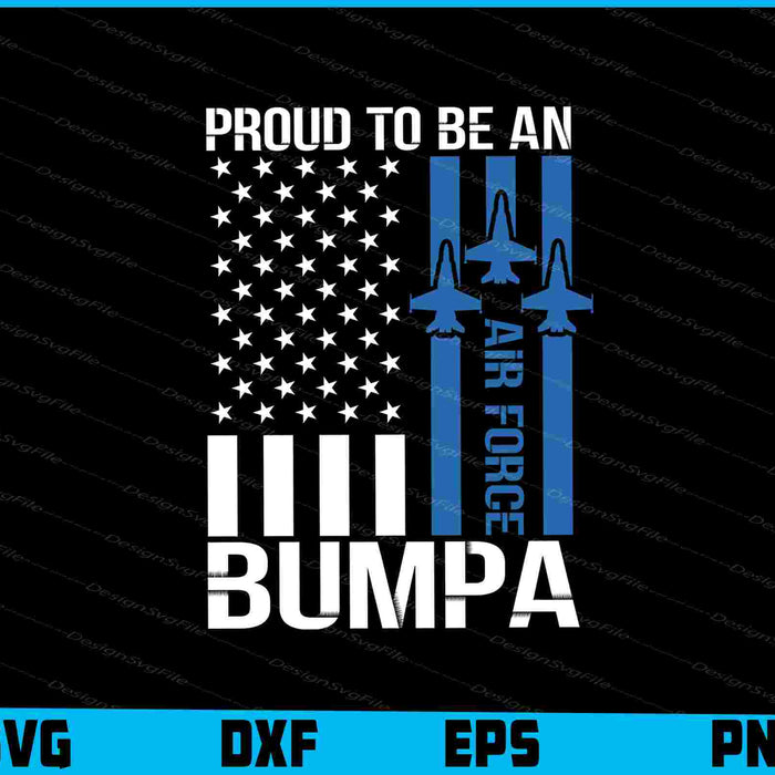 Proud To Be An Air Force Bumpa SVG, American Flag Shirt