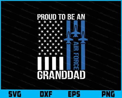 Proud To Be An Air Force Granddad SVG, American Flag Shirt