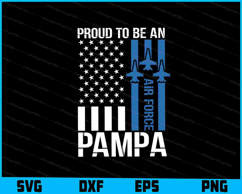 Proud To Be An Air Force Pampa SVG, American Flag Shirt