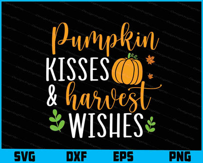 Pumpkin Kisses & Harvest Wishes SVG PNG Digital Printable File  - Premium Cutting Files in SVG, PNG & EPS Formats - Premium SVG Cutting Files for Crafts