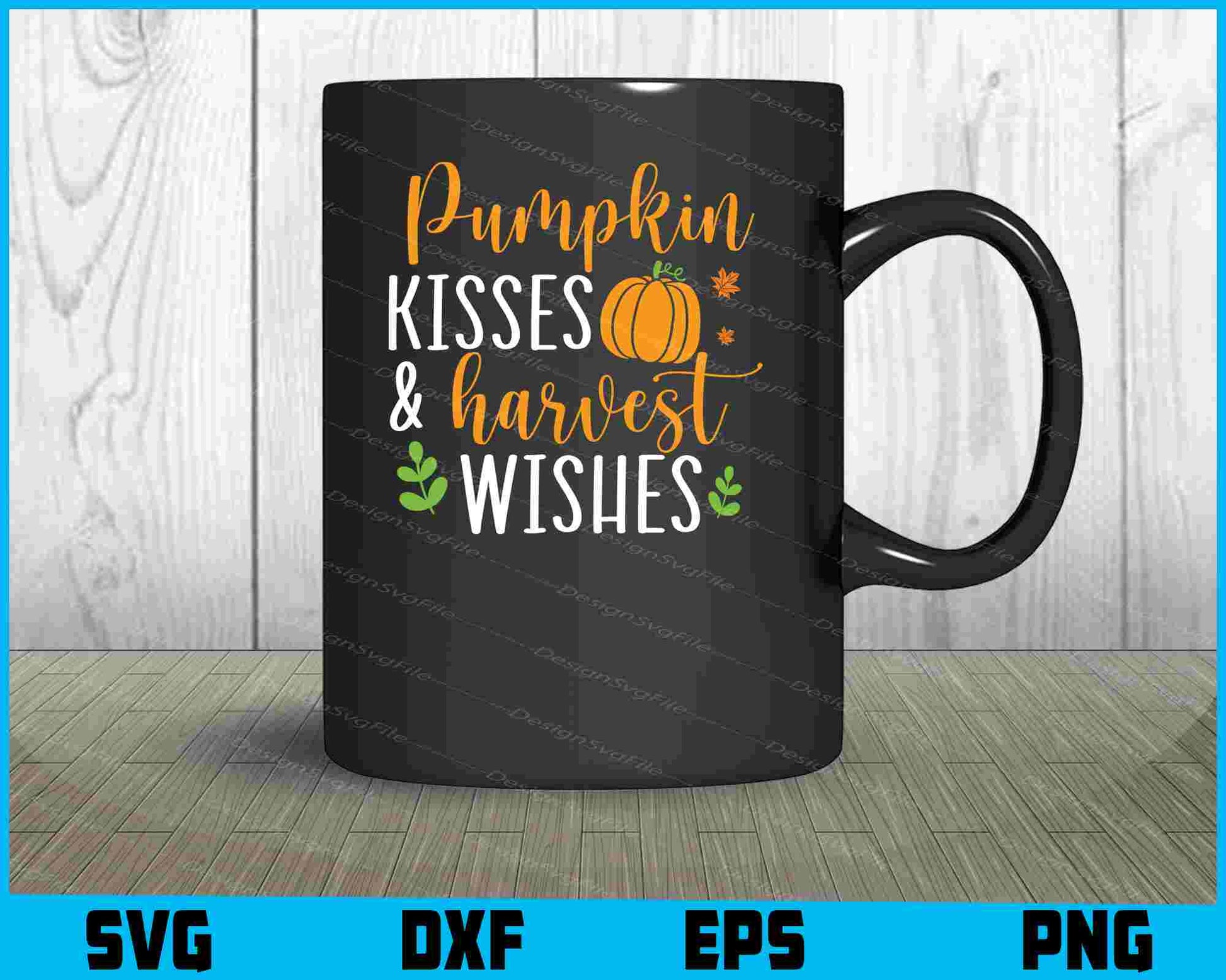 Pumpkin Kisses & Harvest Wishes SVG PNG Digital Printable File  - Premium Cutting Files in SVG, PNG & EPS Formats - Premium SVG Cutting Files for Crafts