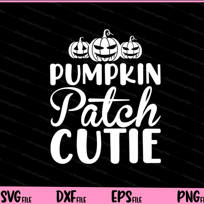 Pumpkin Patch Cutie Halloween Svg Cutting Printable Files  - Premium Cutting Files in SVG, PNG & EPS Formats - Premium SVG Cutting Files for Crafts