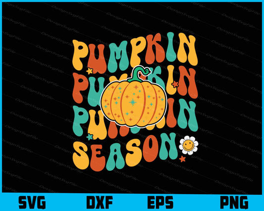 Pumpkin Pumpkin Season SVG PNG Digital Sublimation Print File  - Premium Cutting Files in SVG, PNG & EPS Formats - Premium SVG Cutting Files for Crafts