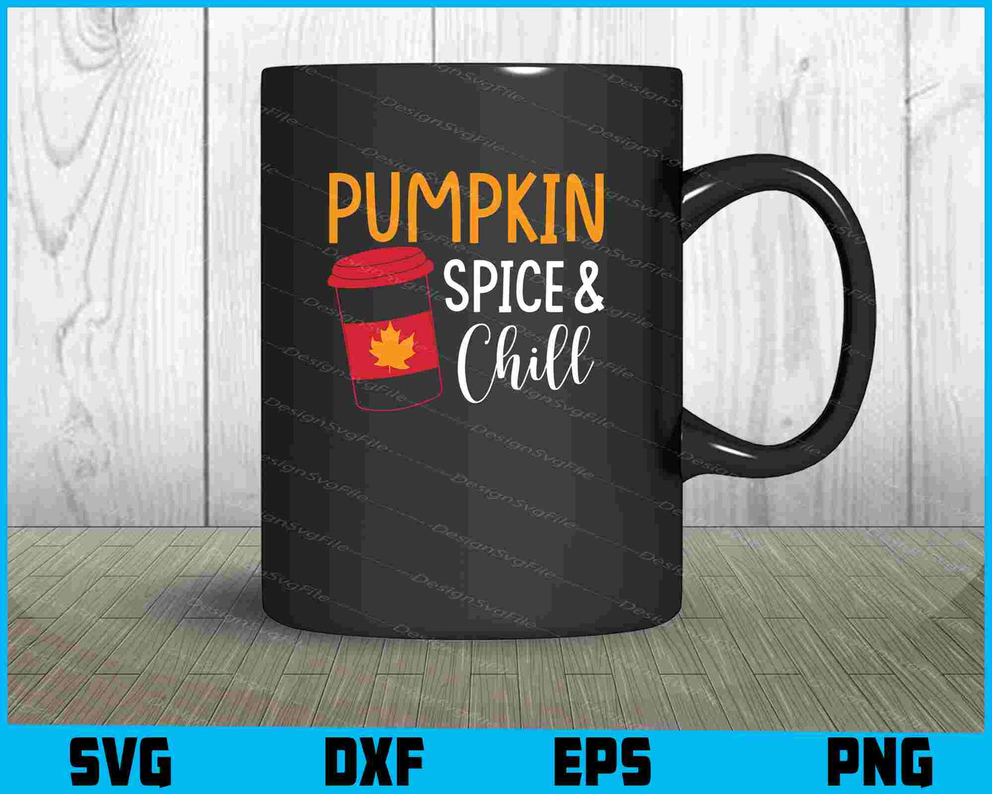 Pumpkin Spice & Chill SVG PNG Digital Printable File  - Premium Cutting Files in SVG, PNG & EPS Formats - Premium SVG Cutting Files for Crafts