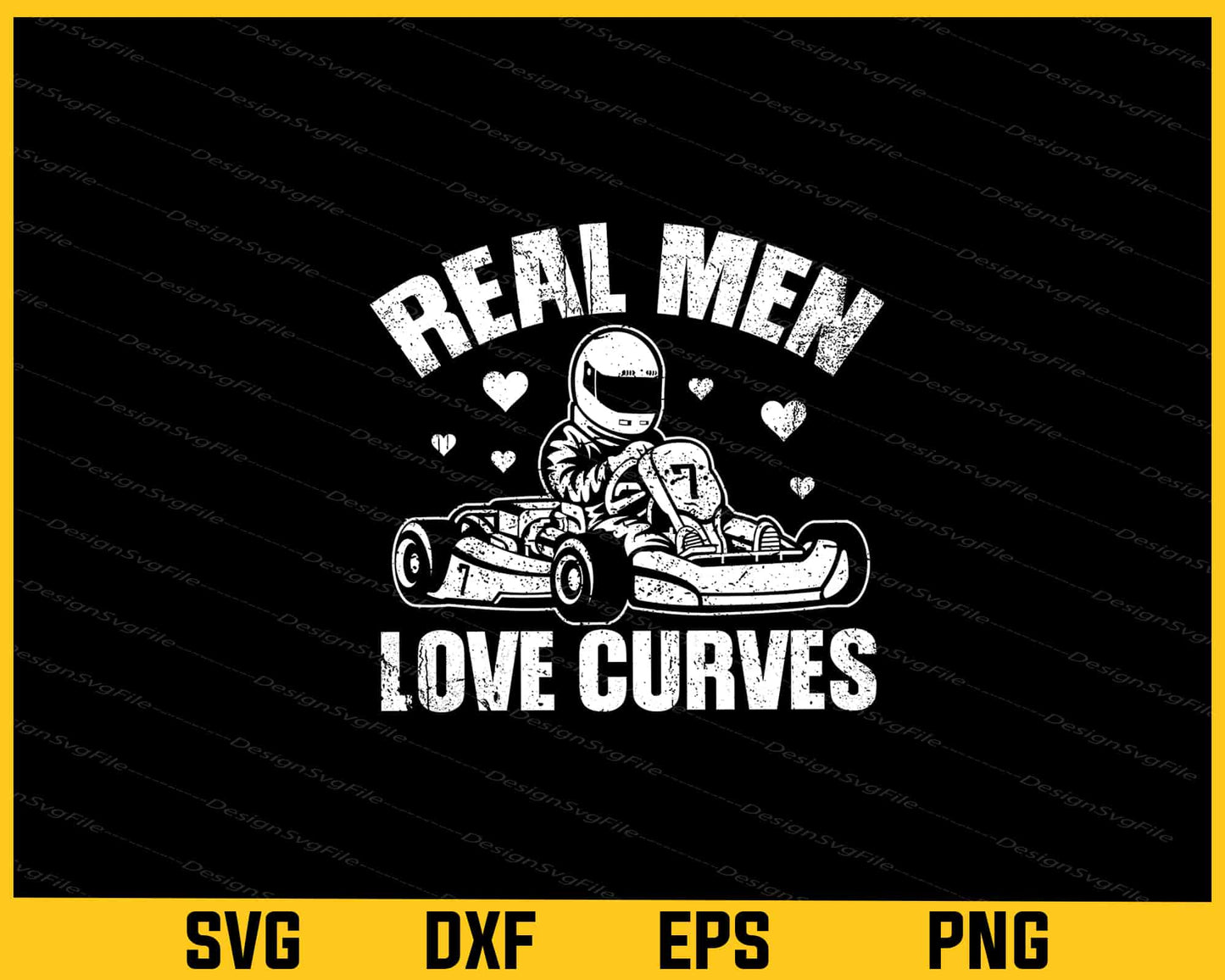 Real Men Love Curves Svg Cutting Printable File  - Premium Cutting Files in SVG, PNG & EPS Formats - Premium SVG Cutting Files for Crafts