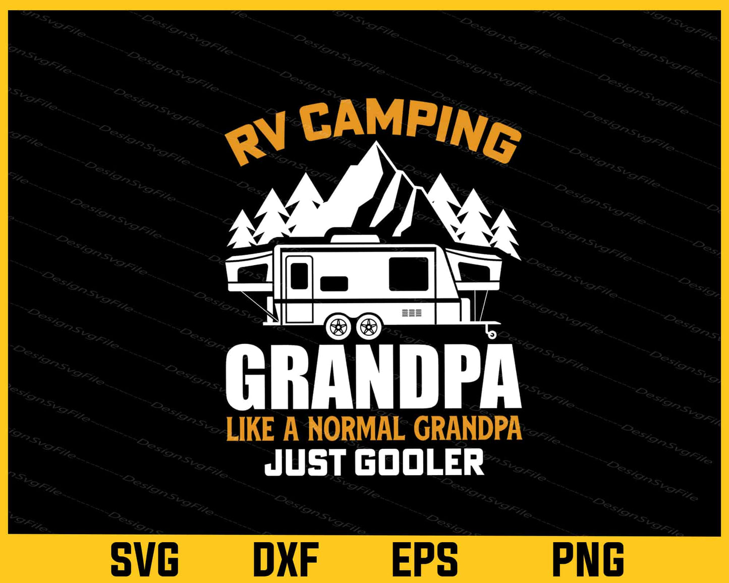 RV Camping Grandpa Like a Normal Grandpa Just Cooler Svg Cutting Printable File  - Premium Cutting Files in SVG, PNG & EPS Formats - Premium SVG Cutting Files for Crafts