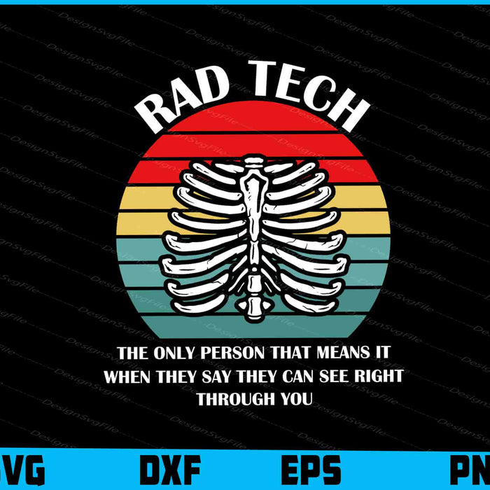 Rad Tech The Only Person That Means It When SVG
