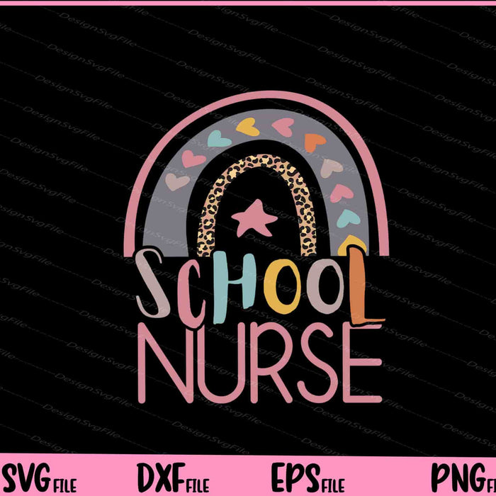 Rainbow Leopard Print School Nurse Svg Cutting Printable Files  - Premium Cutting Files in SVG, PNG & EPS Formats - Premium SVG Cutting Files for Crafts