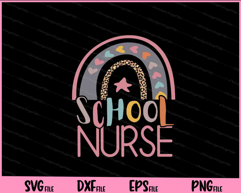 Rainbow Leopard Print School Nurse Svg Cutting Printable Files  - Premium Cutting Files in SVG, PNG & EPS Formats - Premium SVG Cutting Files for Crafts