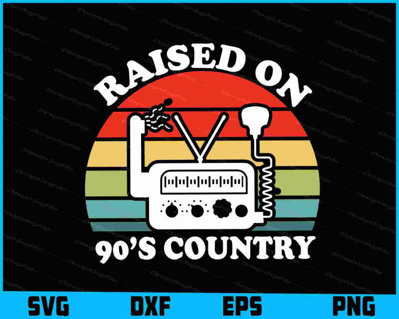 Raised On 90’s Country SVG