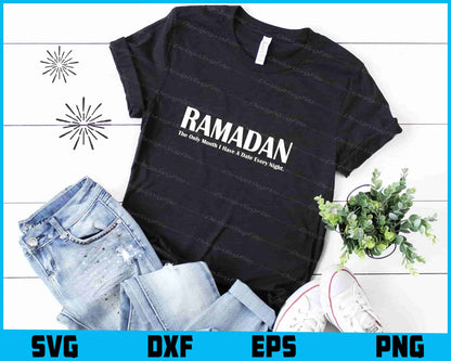 Ramadan Kareem SVG, The Only Month I Have A Date Every Night SVG