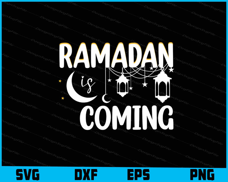 Ramadan is Coming SVG