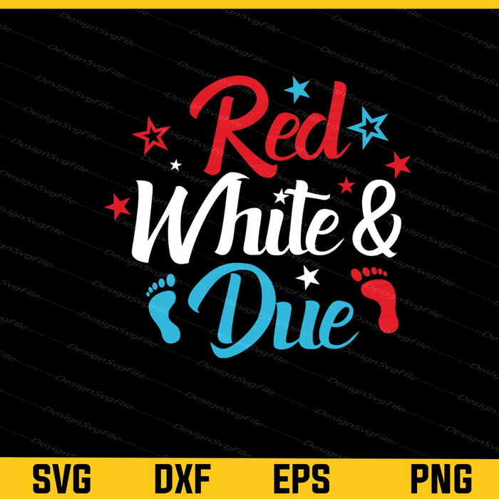 Red White And Due Pregnancy Svg Cutting Printable File  - Premium Cutting Files in SVG, PNG & EPS Formats - Premium SVG Cutting Files for Crafts