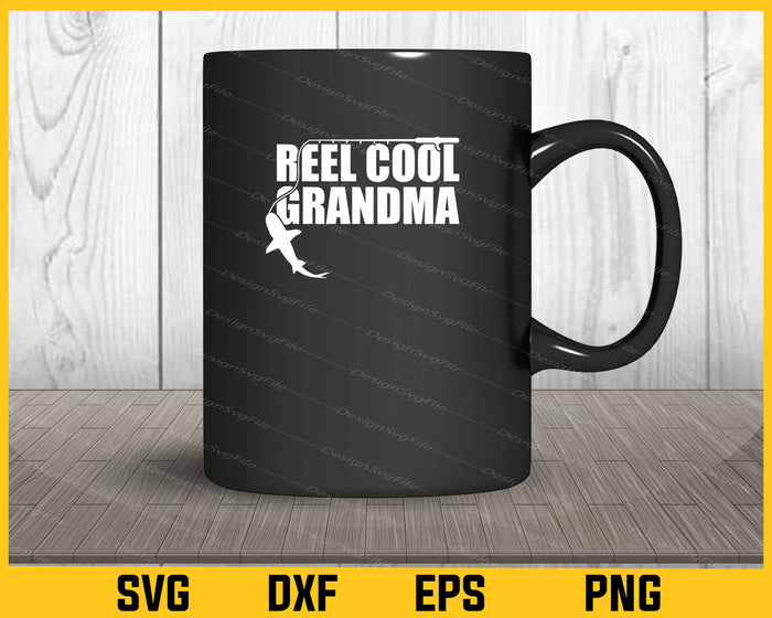 Reel Cool Grandma Fishing Svg Cutting Printable File  - Premium Cutting Files in SVG, PNG & EPS Formats - Premium SVG Cutting Files for Crafts